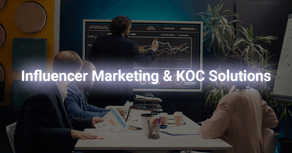 Influencer Marketing & KOC Solutions